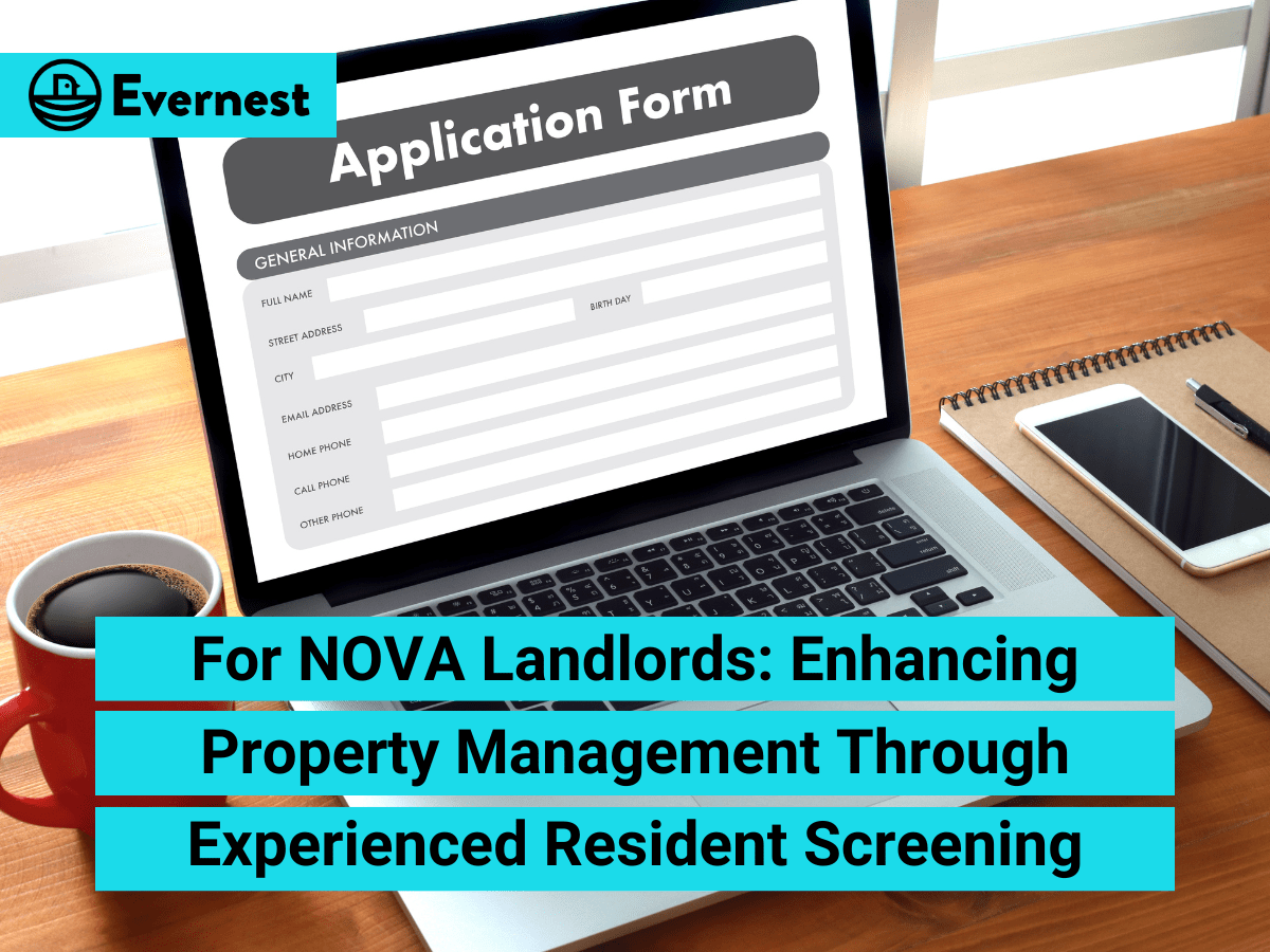 For Northern Virginia Landlords: Enhancing Property Management Through Experienced Resident Screening